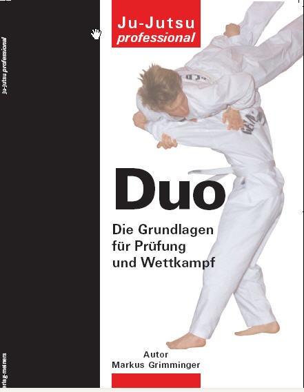 Ju-Jutsu Duo - Grundlagen für Prüfung und Wettkampf (Taschenbuch)