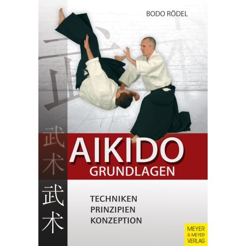 Aikido - Grundlagen - Neuauflage