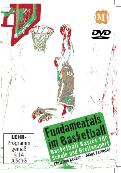 Fundamentals im Basketball - Basketball Basics für Schule und Breitensport