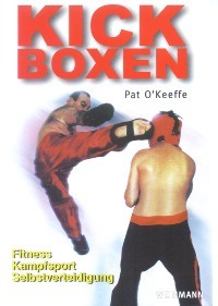 Pat O´Keeffe : Kick Boxen