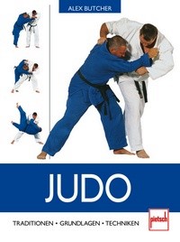 Judo - Traditionen - Grundlagen - Techniken